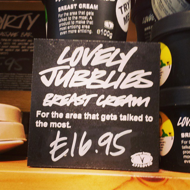 I don't half love Lush's copywriters #lush #lovelyjubblies #boobies  @lushcosmetics